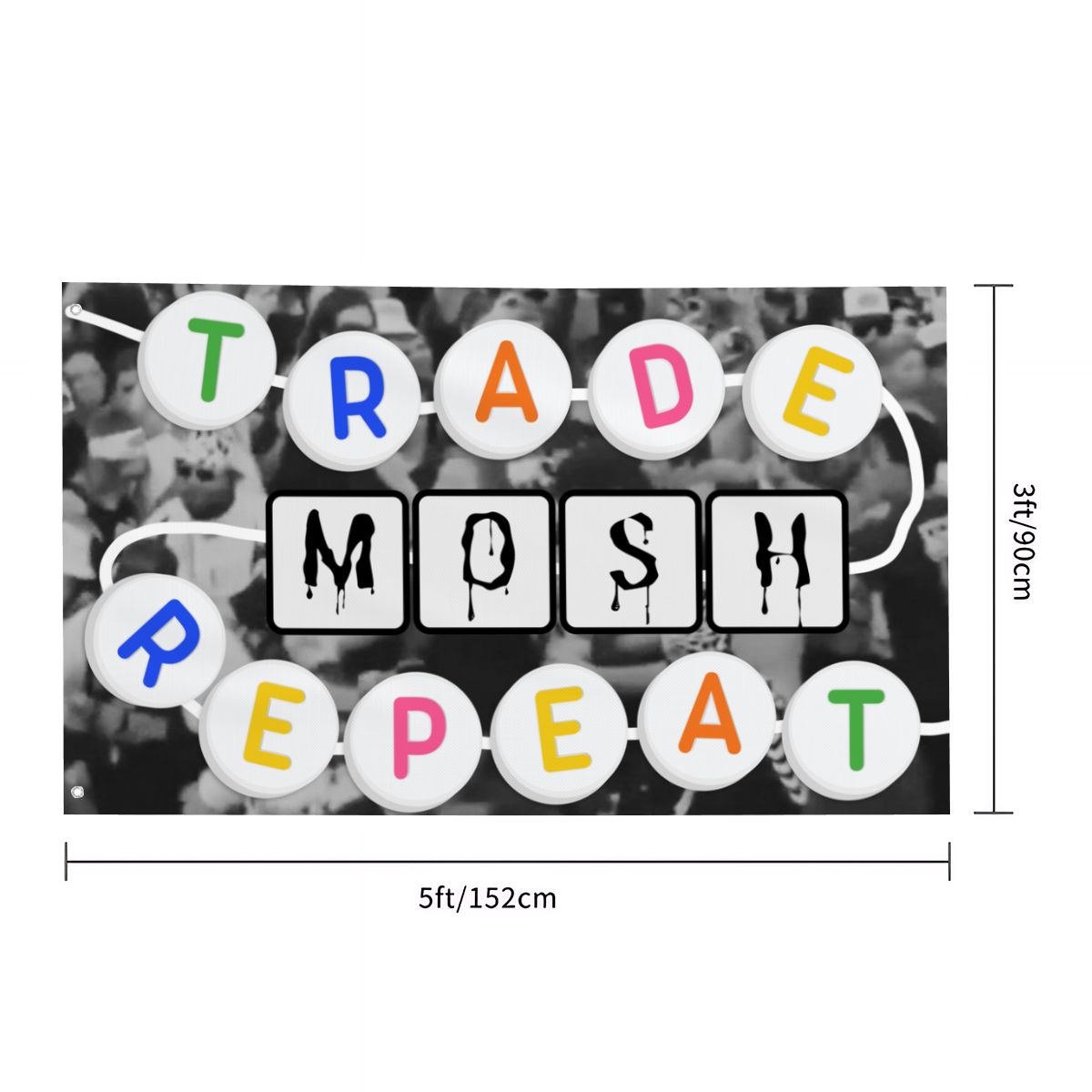 TRADE.MOSH.REPEAT  Single Sided (3:5) FLAG