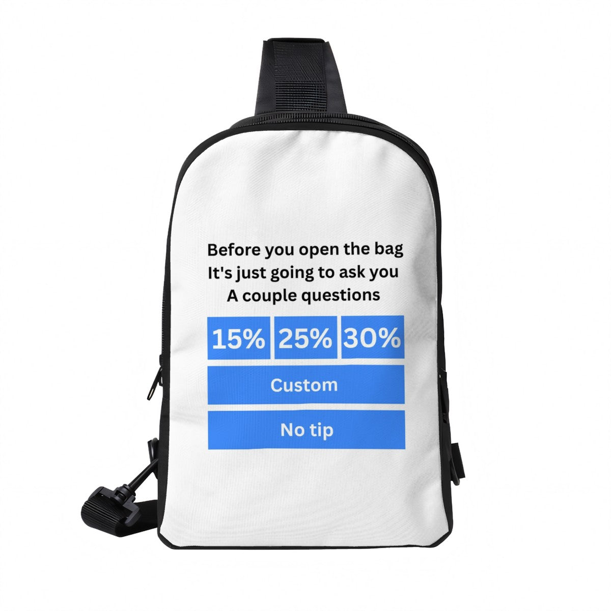IN THIS ECONOMY? CrossBody Bag